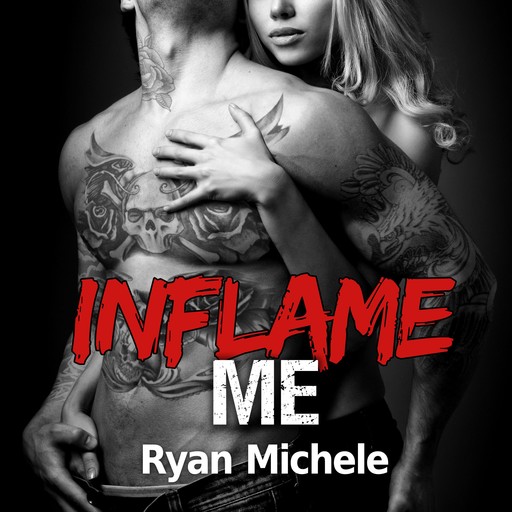 Inflame Me, Michele Ryan