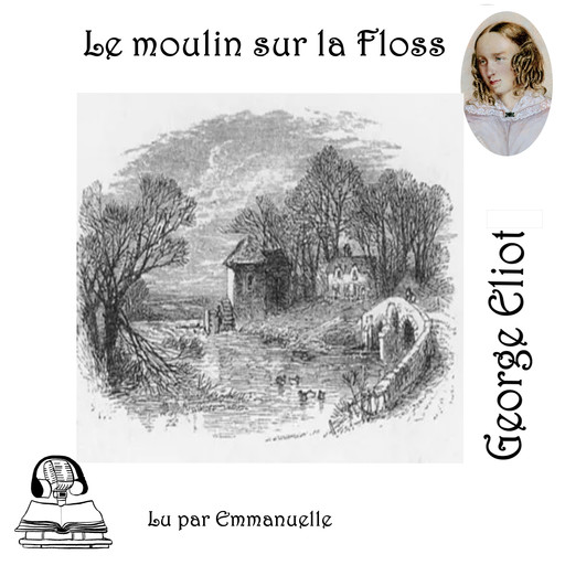 Le moulin sur la Floss, George Eliot