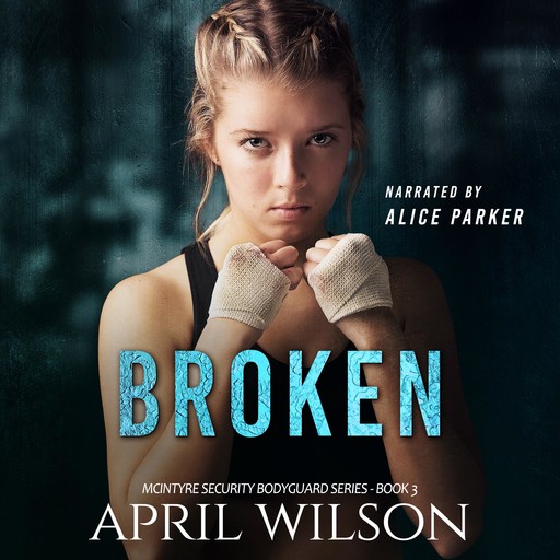 Broken, April Wilson