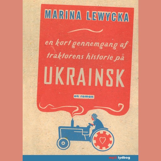 En kort gennemgang af traktorens historie på Ukrainsk, Marina Lewycka