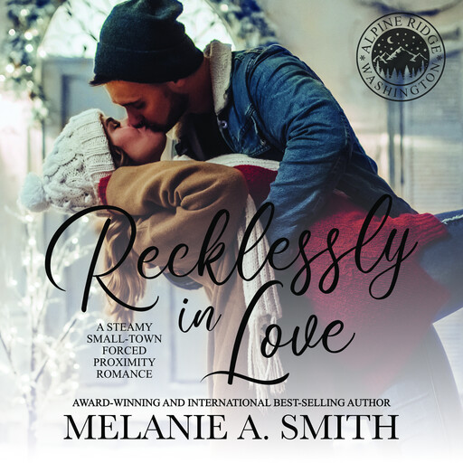 Recklessly in Love, Melanie A. Smith