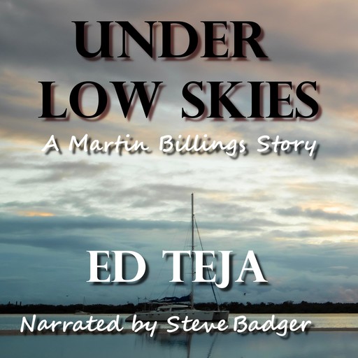 Under Low Skies, Ed Teja