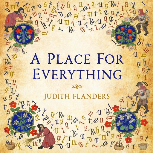 A Place For Everything, Judith Flanders