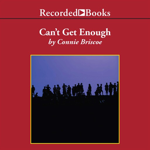 Can't Get Enough, Connie Briscoe