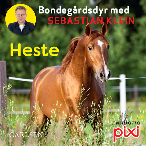 Bondegårdens dyr med Sebastian Klein: Heste, Sebastian Klein