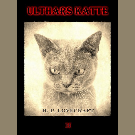 Ulthars katte, Howard Phillips Lovecraft