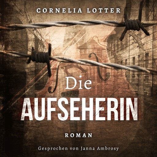 Die Aufseherin, Cornelia Lotter