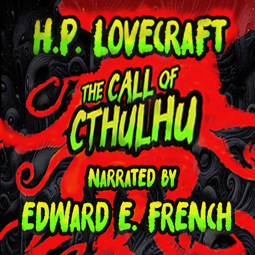 The Call of Cthulhu, Howard Lovecraft