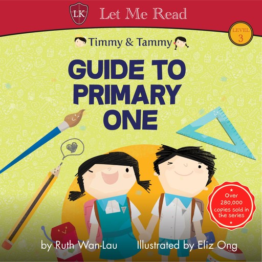 Timmy & Tammy: Guide to Primary One, Ruth Wan-Lau