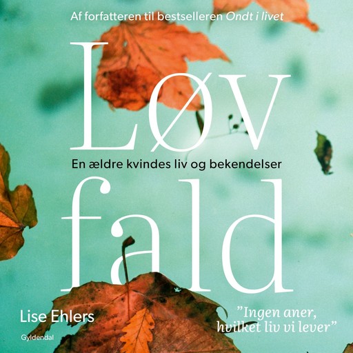 Løvfald, Lise Ehlers