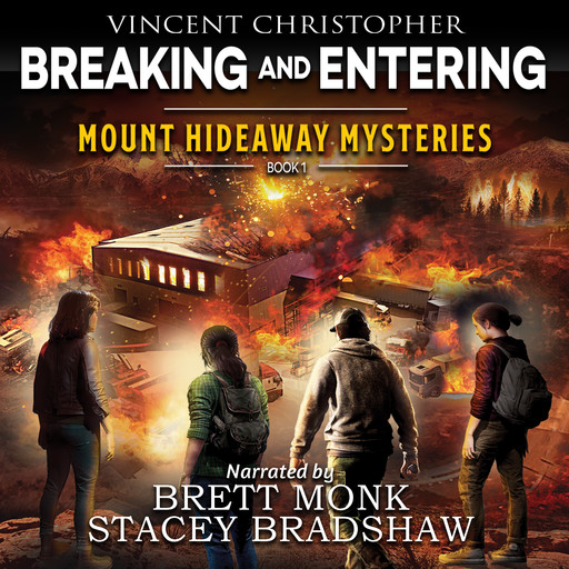 Mount Hideaway Mysteries: Breaking and Entering, Vincent Christopher