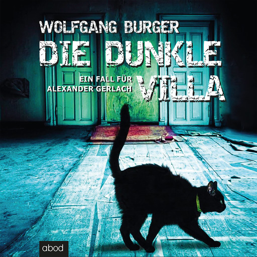 Die dunkle Villa, Wolfgang Burger