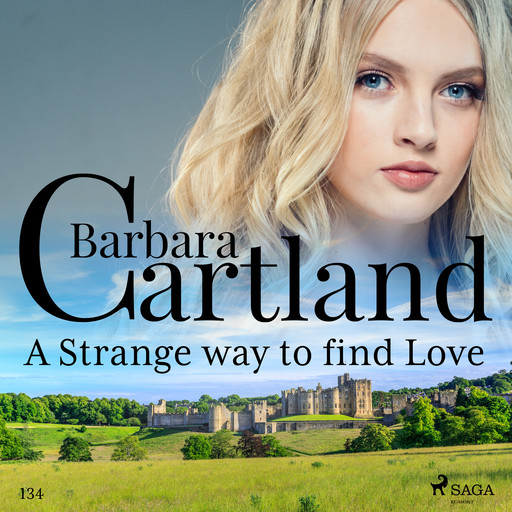 A Strange Way to Find Love (Barbara Cartland's Pink Collection 134), Barbara Cartland