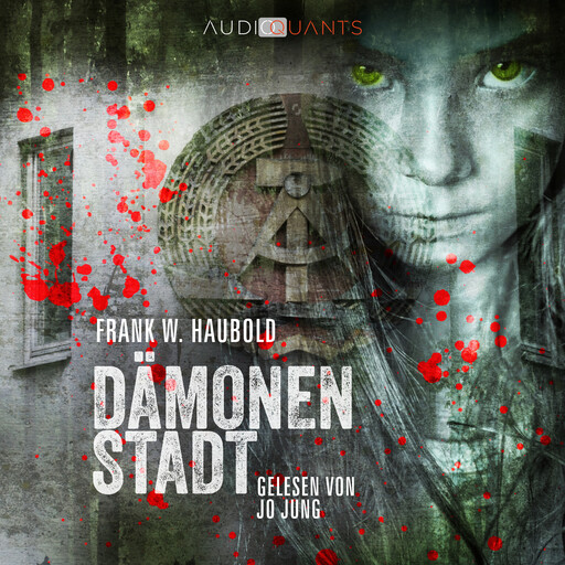 Dämonenstadt (ungekürzt), Frank Haubold