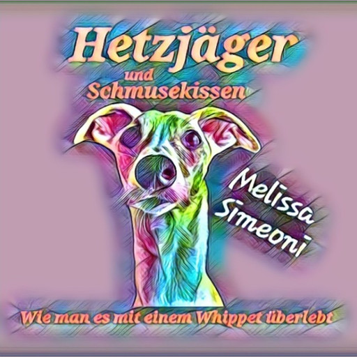 Hetzjäger und Schmusekissen, Melissa Simeoni