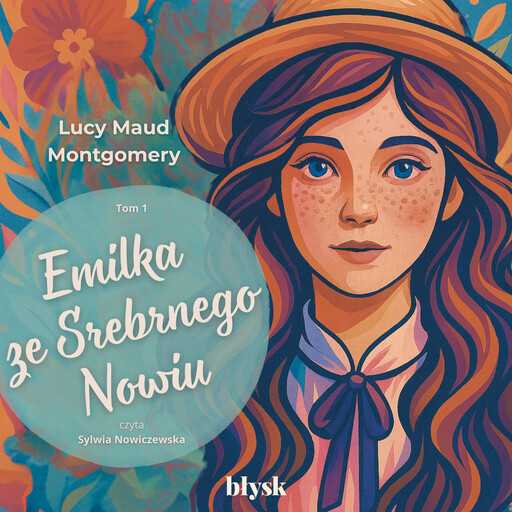 Emilka ze Srebrnego Nowiu, Lucy Maud Montgomery
