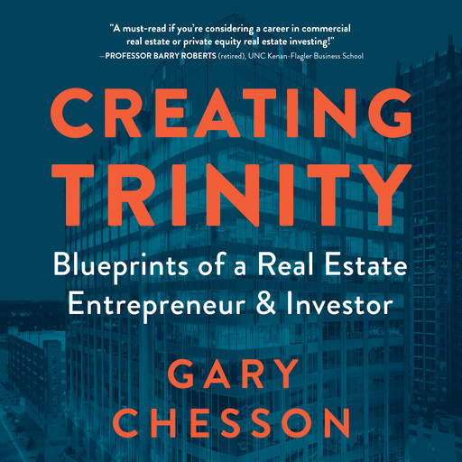 Creating Trinity, Gary Chesson