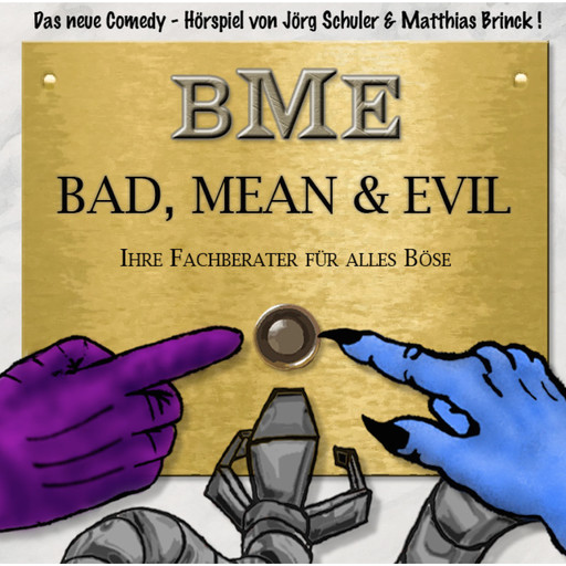 Bad, Mean & Evil, Folge 1, Jörg Schuler, Matthias Brinck