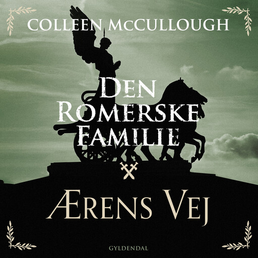 Den romerske familie. Ærens vej, Colleen McCullough