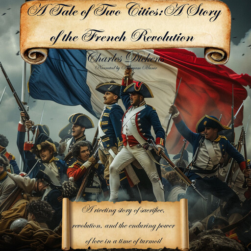 A Tale of Two Cities | A Story of the French Revolution, Charles Dickens