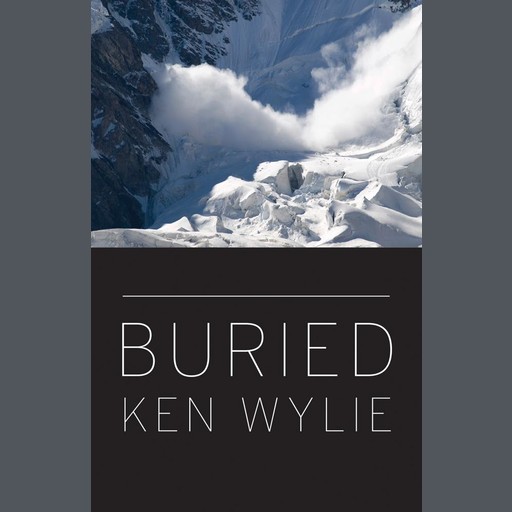 Buried, Ken Wylie
