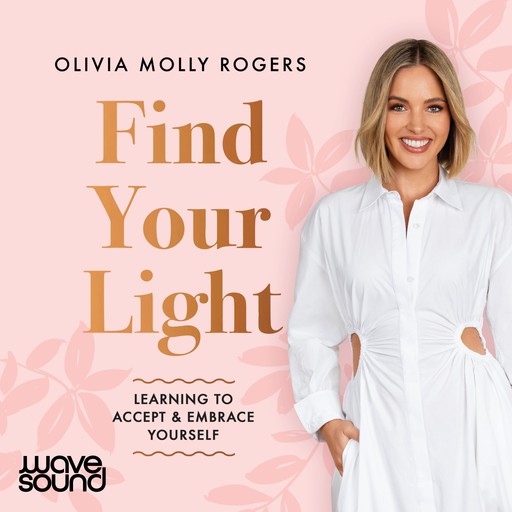 Find Your Light, Olivia Molly Rogers