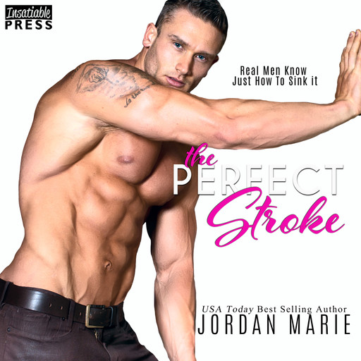 The Perfect Stroke, Jordan Marie
