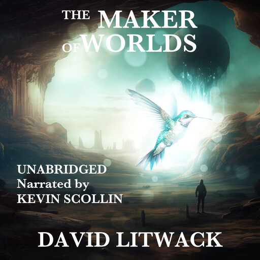 The Maker of Worlds, David Litwack