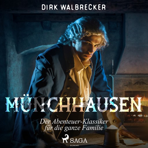Münchhausen - der Abenteuer-Klassiker für die ganze Familie, Dirk Walbrecker