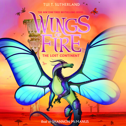 The Lost Continent (Wings of Fire #11), Tui T. Sutherland