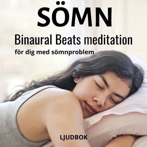 SÖMN - Binaural Beats meditation för dig med sömnproblem, Rolf Jansson
