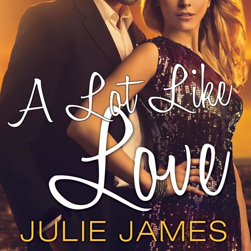 A Lot Like Love, Julie James