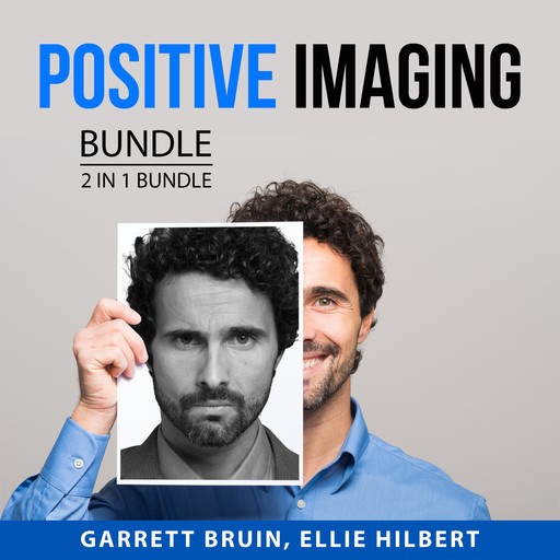 Positive Imaging Bundle, 2 in 1 Bundle:, Ellie Hilbert, Garrett Bruin
