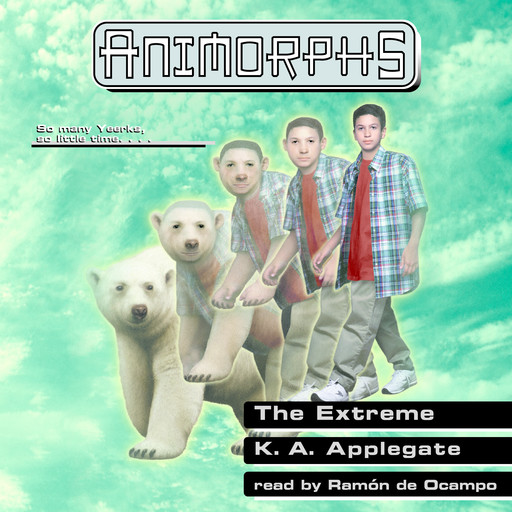 The Extreme (Animorphs #25), K.A.Applegate