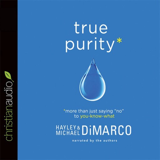 True Purity, Michael DiMarco, Hayley DiMarco