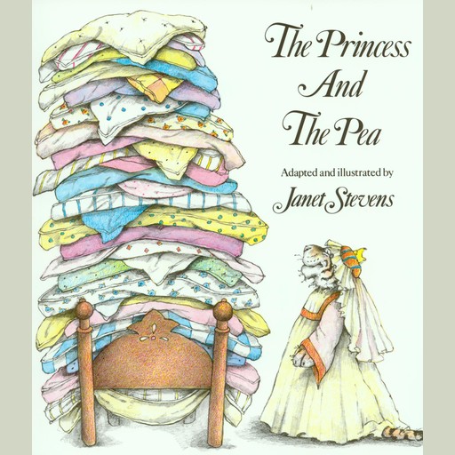 The Princess and the Pea, Janet Stevens