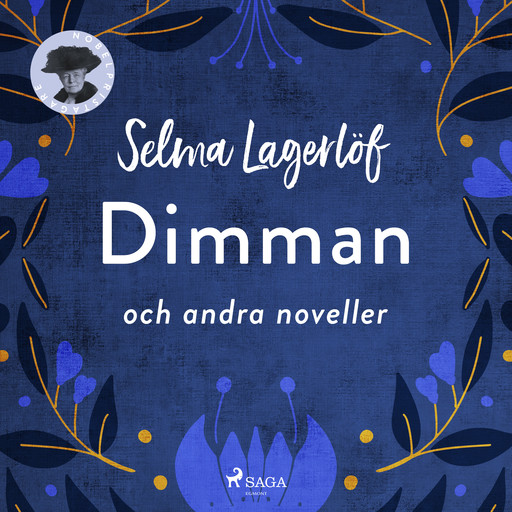 Dimman och andra noveller, Selma Lagerlöf