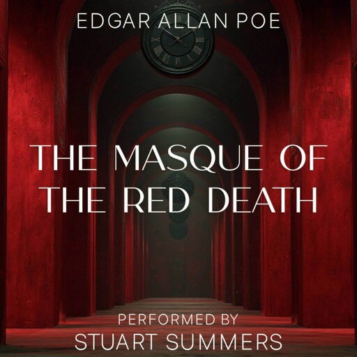 The Masque of the Red Death, Edgar Allan Poe