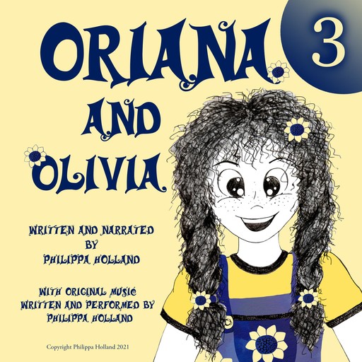 Oriana and Olivia, Philippa Holland