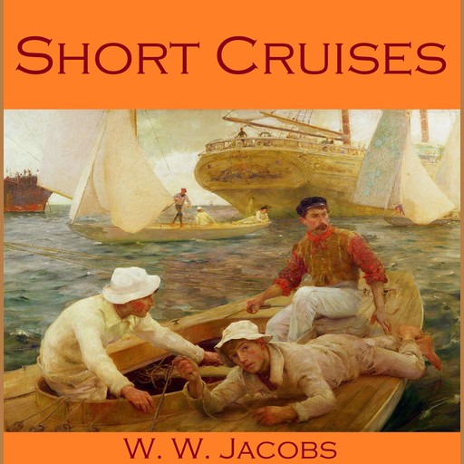 Short Cruises, W.W.Jacobs