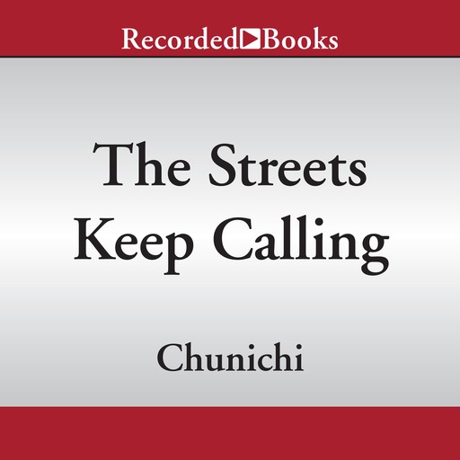 The Streets Keep Calling, Chunichi