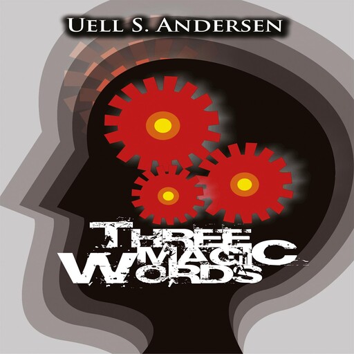 Three Magic Words, Uell Stanley Anderson