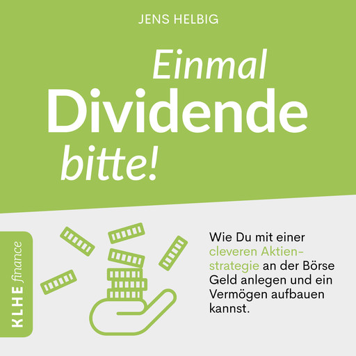 Einmal Dividende bitte!, Jens Helbig
