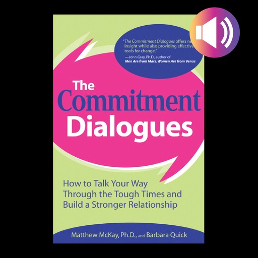 The Commitment Dialogues, Matthew McKay, Barbara Quick