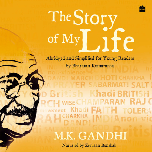 The Story of My Life, Mohandas Gandhi