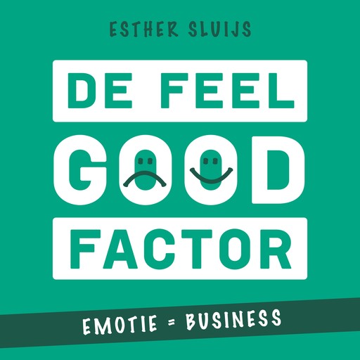 De feel good-factor, Esther Sluijs