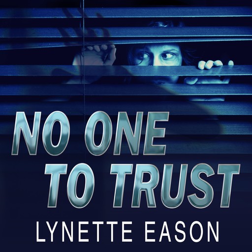 No One to Trust, Lynette Eason