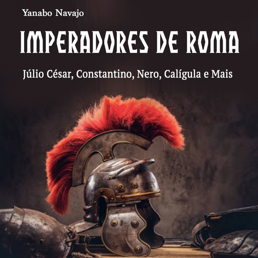 Imperadores de Roma, Yanabo Navajo