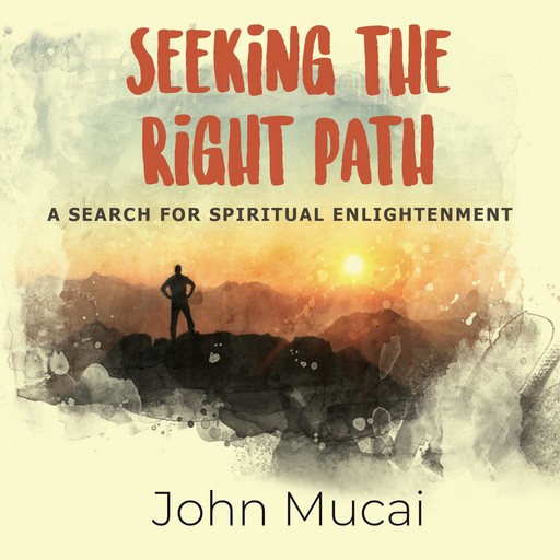 Seeking the Right Path, John Mucai