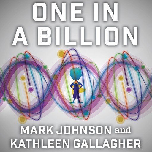 One in a Billion, Mark Johnson, Kathleen Gallagher
